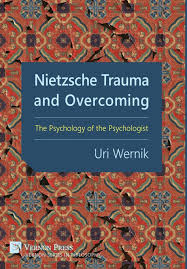 Nietzsche Tarauma Overcoming
